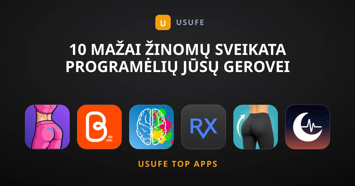 10 Mažai Žinomų Sveikata Programėlių Jūsų Gerovei